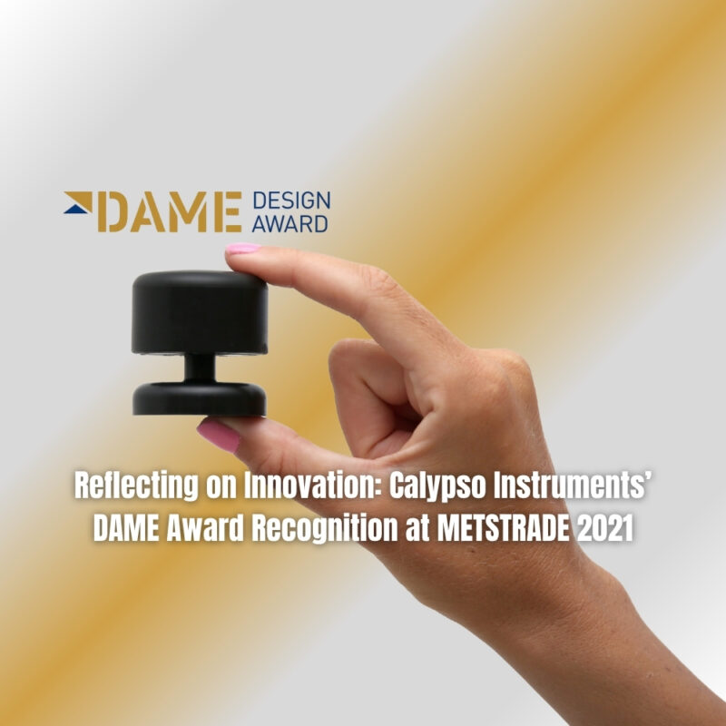 Reflecting on Innovation Calypso Instruments’ DAME Award Recognition at METSTRADE 2021 (Blog)