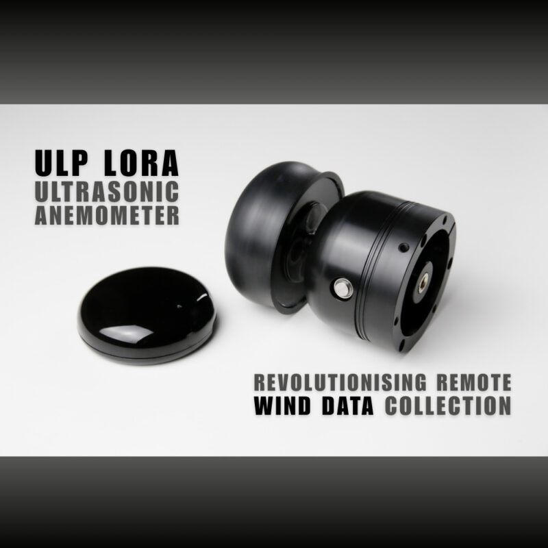 ULP LoRa Ultrasonic Anemometer Revolutionising Remote Wind Data Collection (Blog)